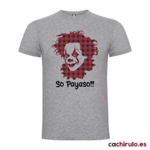 Camiseta modelo «So payaso!!» . Colección Aragón