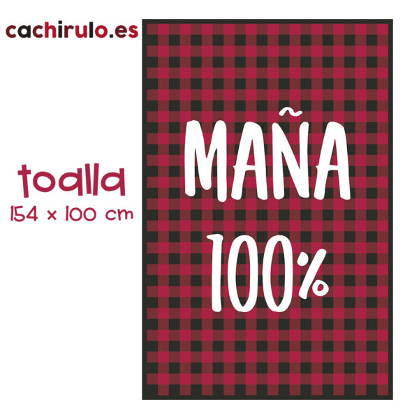 Toalla Cachirulo "Maña 100%"